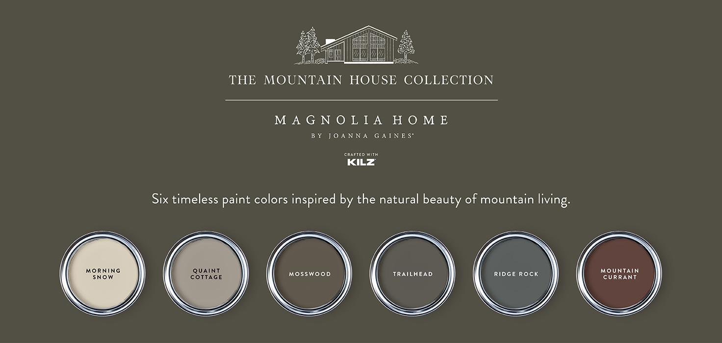 Magnolia Home by Joanna Gaines® | Premium Paint by KILZ®